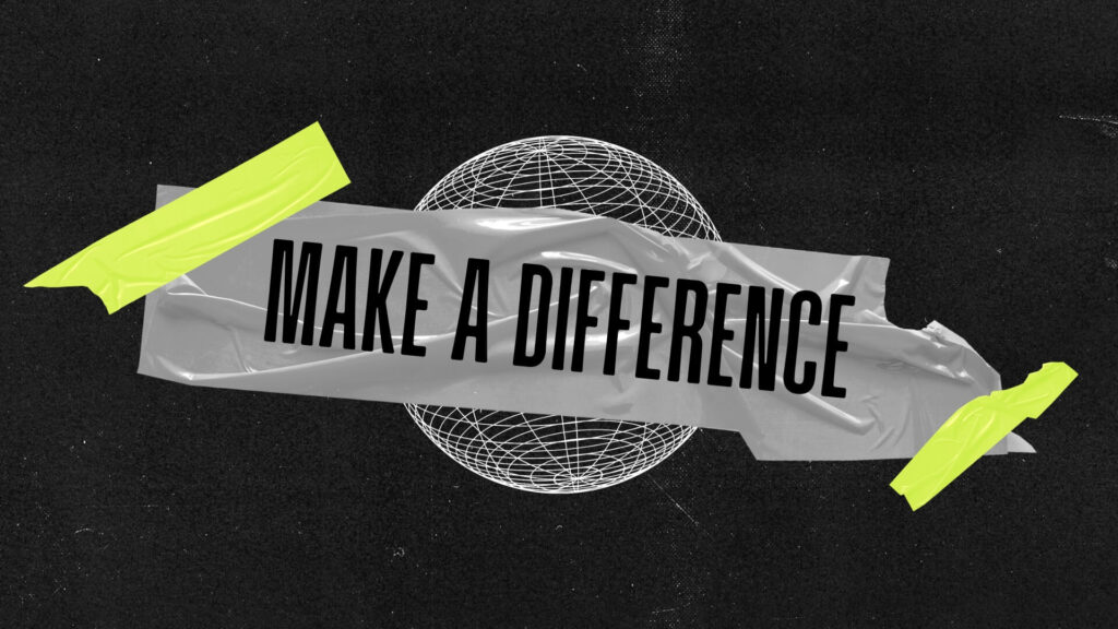 Make A Difference Sermon Artwork Catalyst 2025